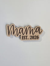 Load image into Gallery viewer, Mama EST. Personalized Year Wooden Magnet