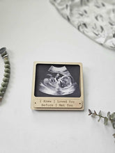 Load image into Gallery viewer, Sweet Quotes Ultrasound Photo Magnet