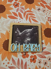 Load image into Gallery viewer, Oh Baby Ultrasound Photo Magnet