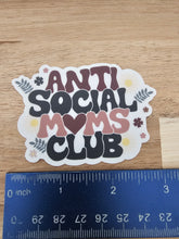 Load image into Gallery viewer, Anti-Social Moms Club Sticker
