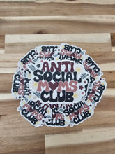 Load image into Gallery viewer, Anti-Social Moms Club Sticker
