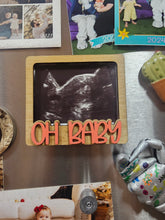 Load image into Gallery viewer, Oh Baby Ultrasound Photo Magnet